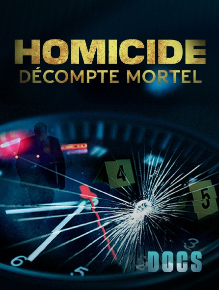Molotov Channels Docs - Homicide : décompte mortel