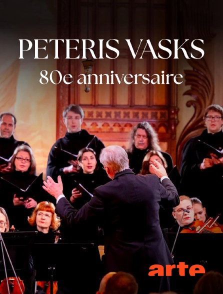 Arte - Concert à l'occasion du 80e anniversaire de Peteris Vasks