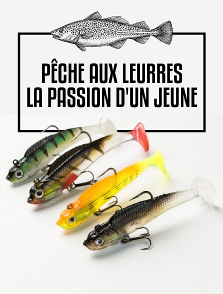Pêche aux leurres : la passion d'un jeune