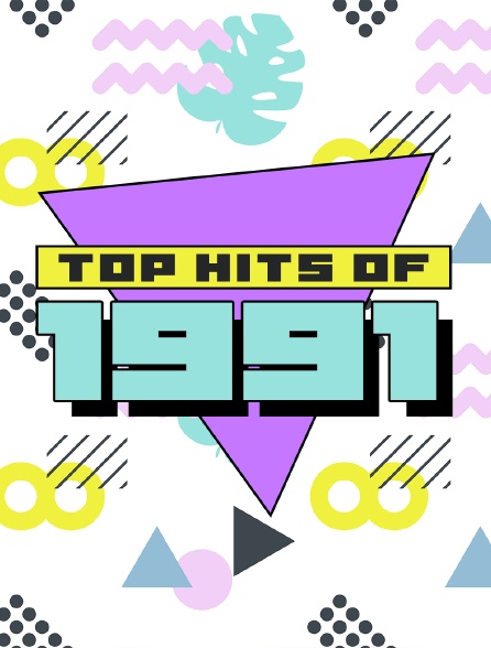 Top Hits Of 1991!
