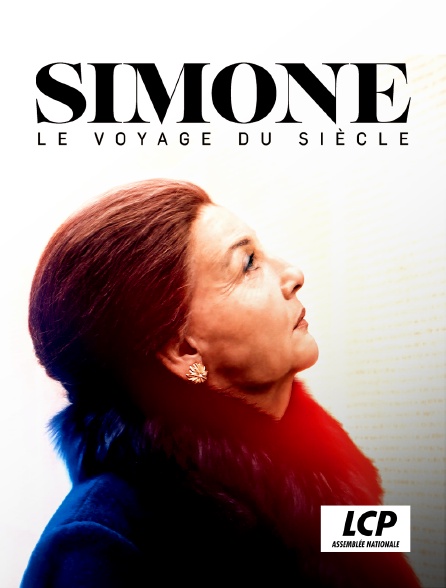 LCP 100% - Simone, le voyage du siècle