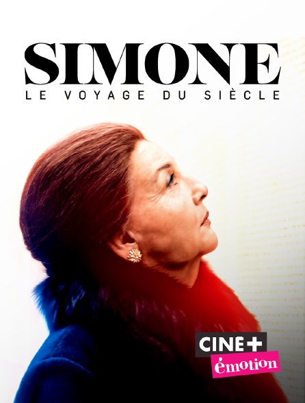 Ciné+ Emotion - Simone, le voyage du siècle