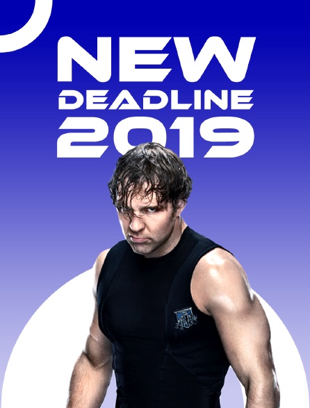 NEW Deadline 2019