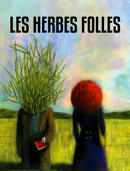 Les herbes folles