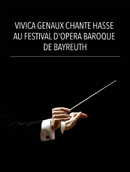 Vivica Genaux chante Hasse au Festival d'Opéra Baroque de Bayreuth