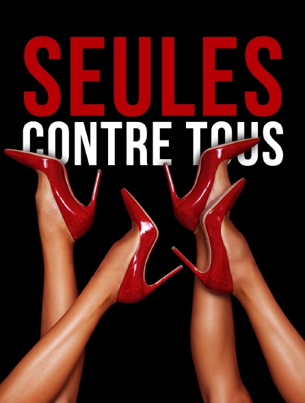 Seules contre tous