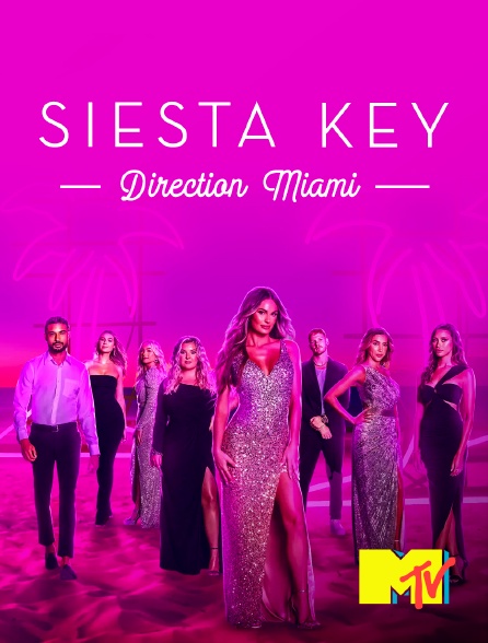 MTV - Siesta Key : Direction Miami