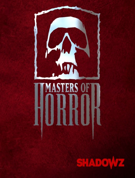 Shadowz - Masters of Horror