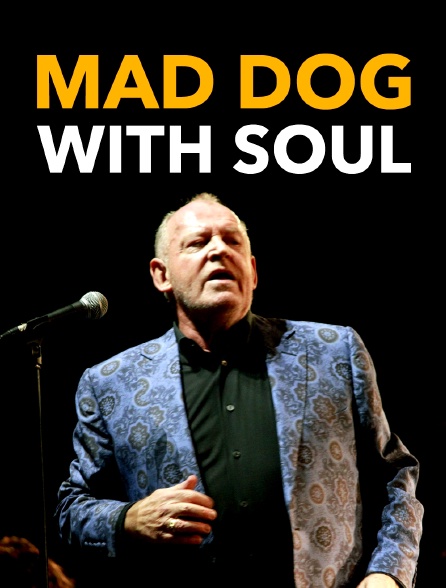 Mad Dog with Soul