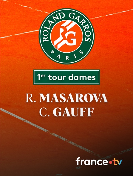 France.tv - Tennis - 1er tour Roland-Garros : R. Masarova (ESP) vs C. Gauff (USA)