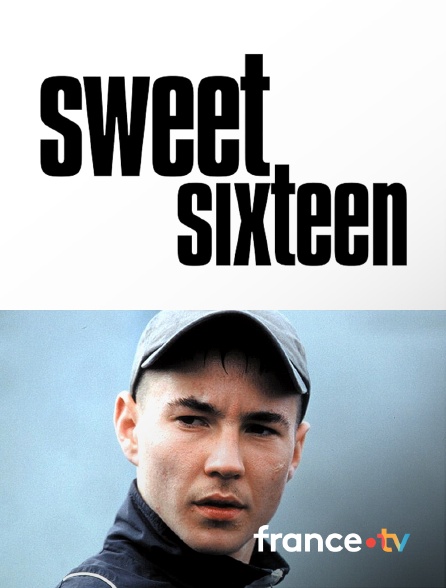 france.tv - Sweet sixteen