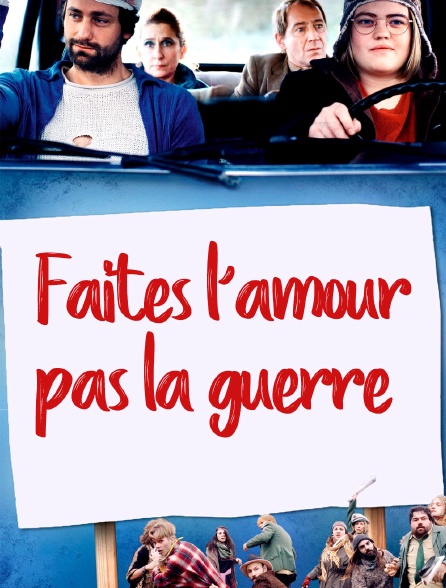 Faites l'amour, pas la guerre