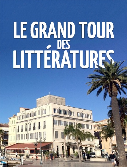 Le grand tour des littératures