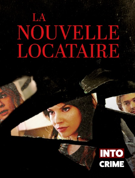 Into Crime - La Nouvelle Locataire