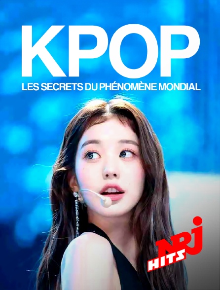 NRJ Hits - K-pop, les secrets du phénomène mondial