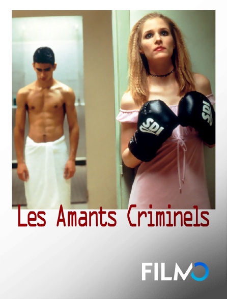 FilmoTV - Les amants criminels