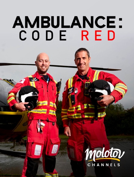 Molotov channels - Ambulance : Code Red