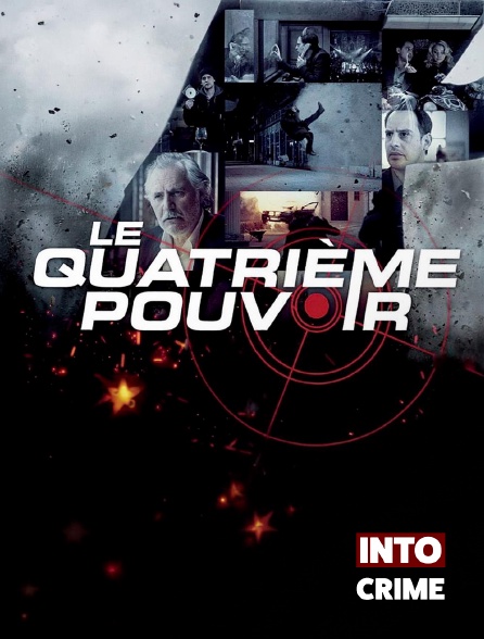 Into Crime - Le Quatrième Pouvoir