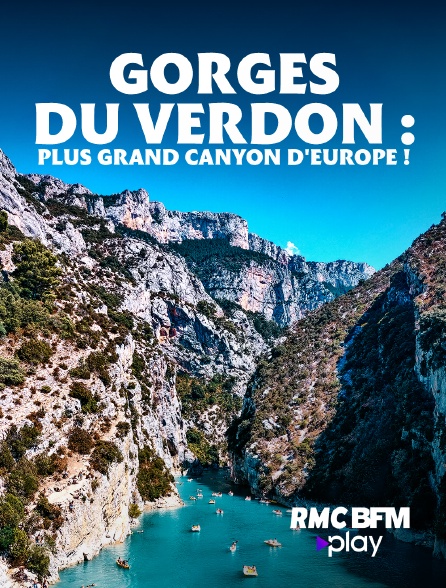 RMC BFM Play - Gorges du Verdon : plus grand canyon d'Europe
