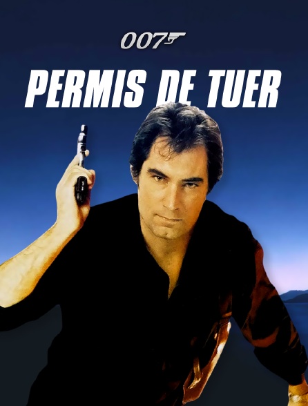 James Bond : Permis de tuer