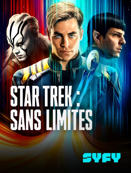 SYFY - Star Trek : sans limites