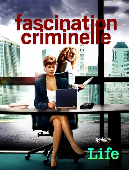 Molotov Channels Life - Fascination Criminelle