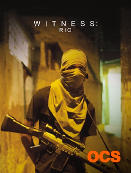 OCS - Witness : Rio