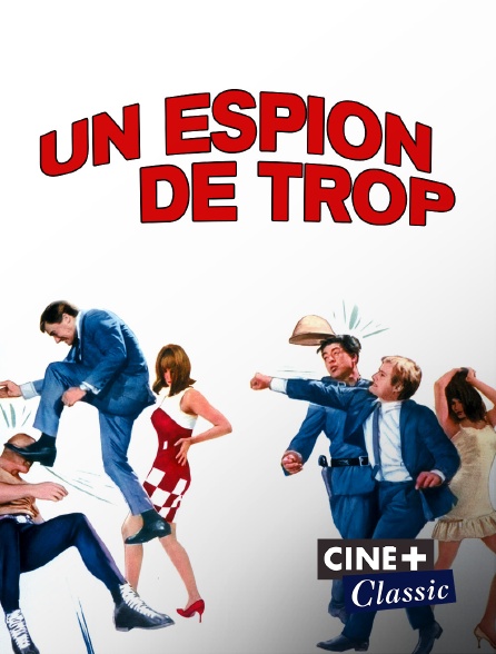 Ciné+ Classic - Un espion de trop