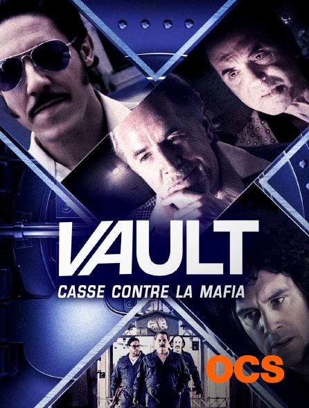 OCS - Vault : Casse contre la mafia