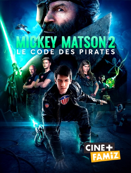 Ciné+ Famiz - Mickey Matson 2 : le code des pirates