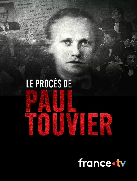 france.tv - Le procès de Paul Touvier