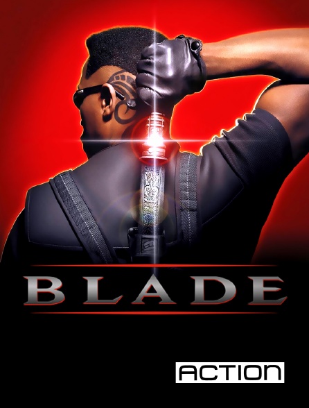ACTION - Blade