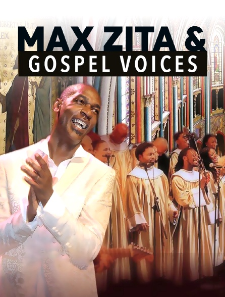 Max Zita & Gospel Voices