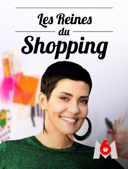 M6 - Les reines du shopping