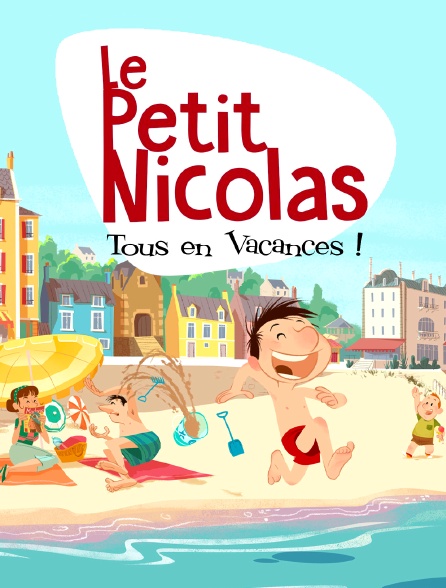 Le petit Nicolas : tous en vacances !