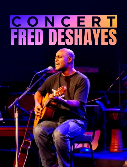 Concert Fred Deshayes