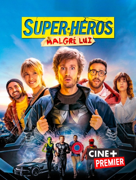 Ciné+ Premier - Super-héros malgré lui