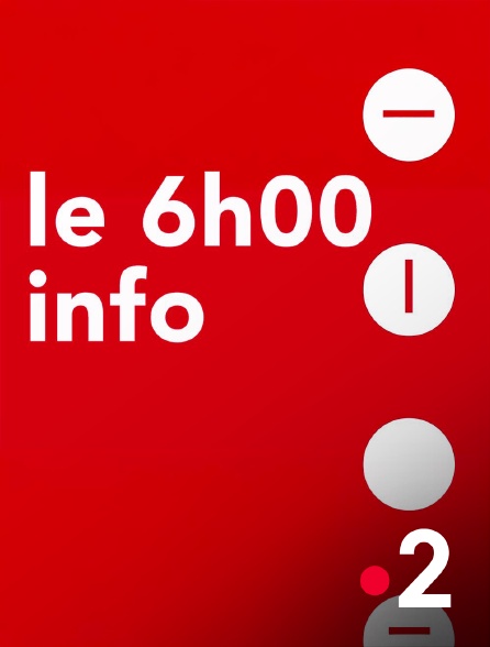France 2 - Le 6h info