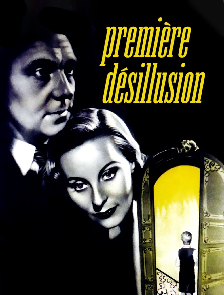 Première désillusion