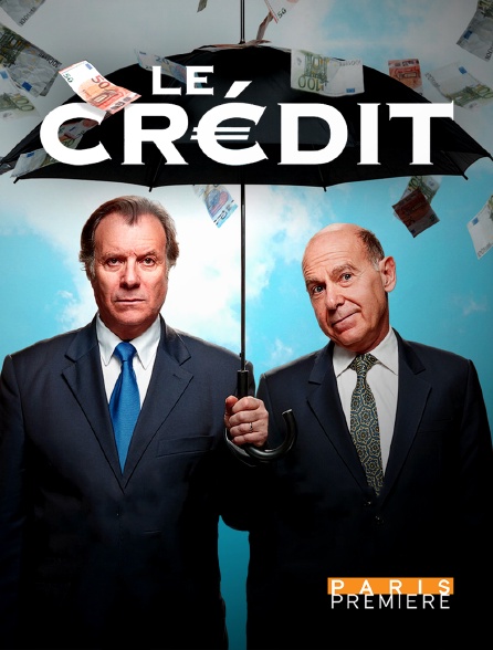 Paris Première - Le crédit en replay