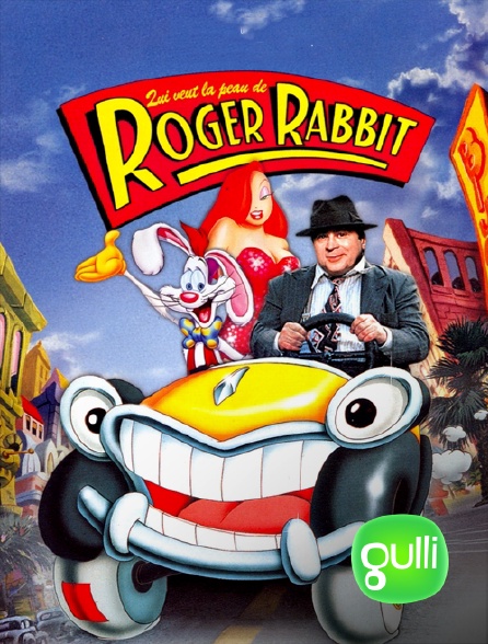 Gulli - Qui veut la peau de Roger Rabbit ?