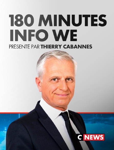 CNEWS - 180 Minutes Info Week-End