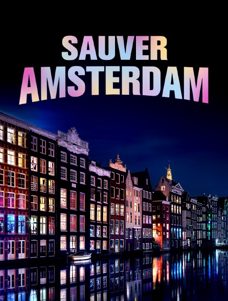 Sauver Amsterdam