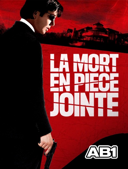 AB 1 - La mort en pièce jointe