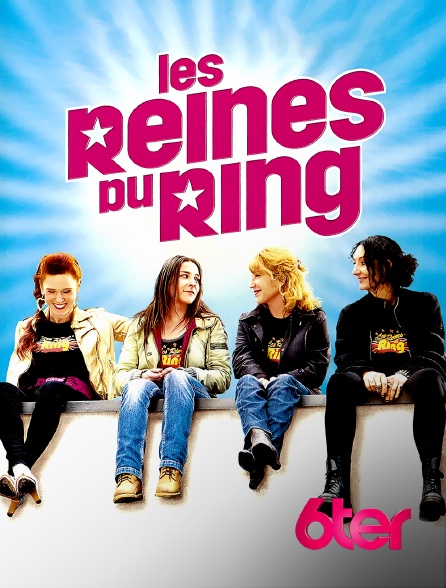 Les Reines Du Ring Streaming