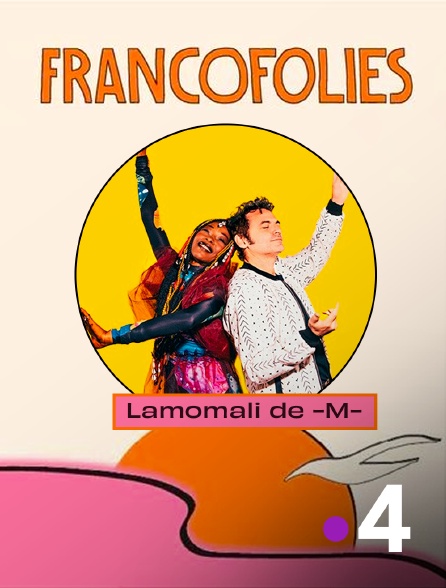 France 4 - Lamomali de -M- aux Francofolies de La Rochelle