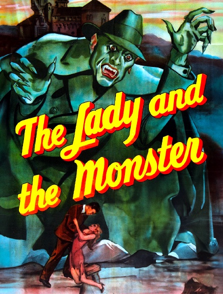 The Lady and the Monster