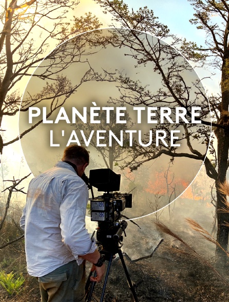 Planète Terre, l'aventure