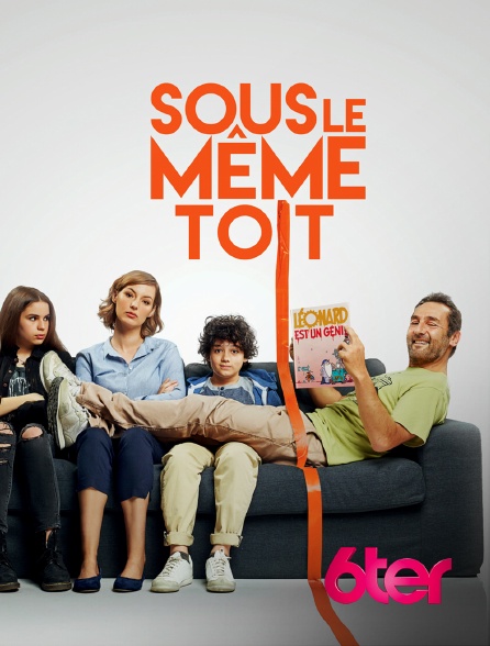 6ter - Sous le même toit