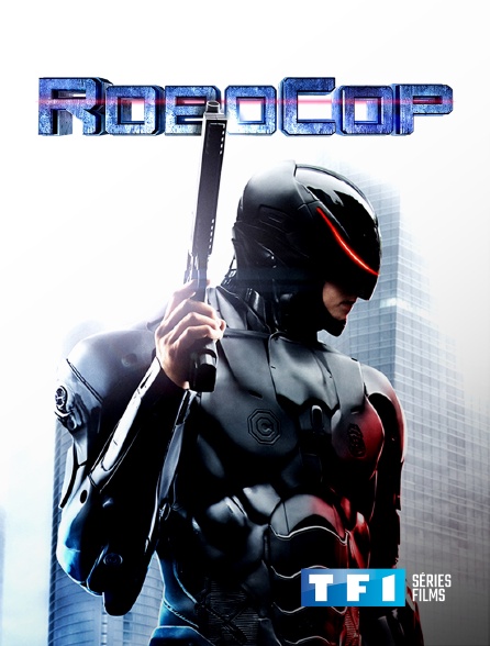 TF1 Séries Films - Robocop